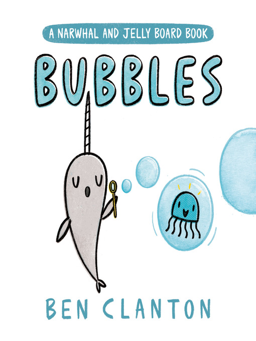 Title details for Bubbles by Ben Clanton - Available